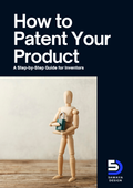 How to Patent Your Product